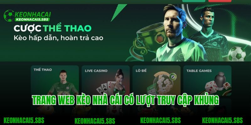 Trang web kèo nhà cái có lượt truy cập khủng