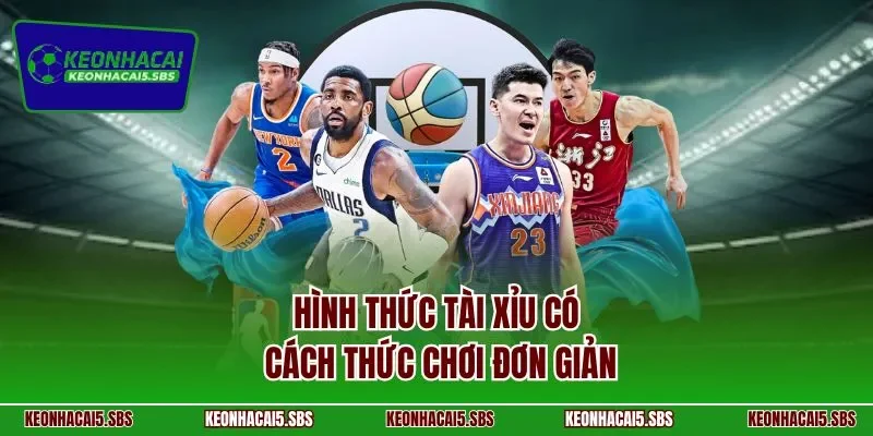 Hình thức tài xỉu có cách thức chơi đơn giản