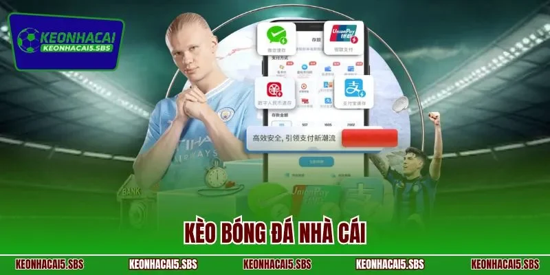 Kèo bóng đá nhà cái